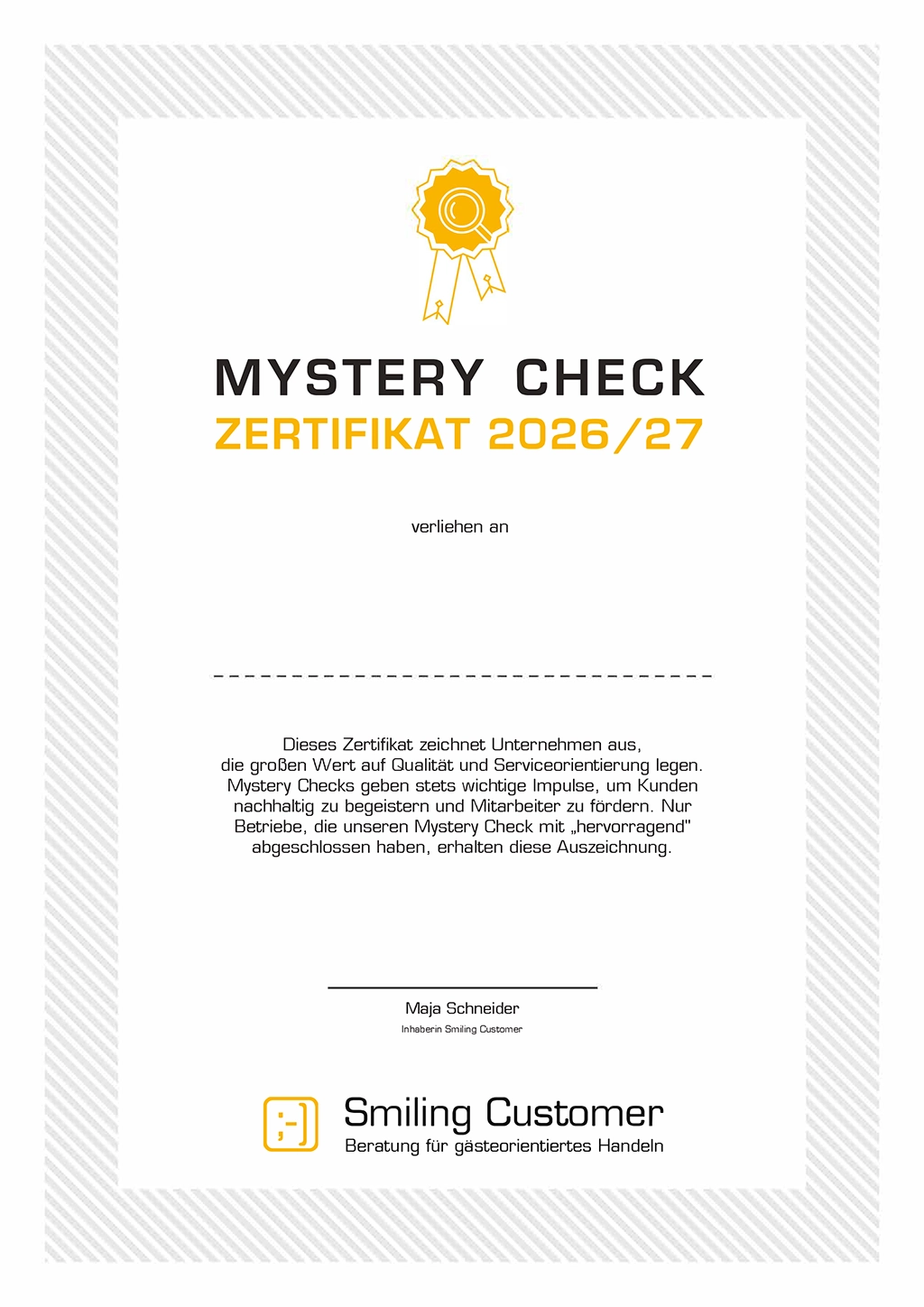Offizielles Zertifikat für erfolgreich durchgeführte Mystery Checks im Jahr 2026/27, das Unternehmen für hervorragende Serviceorientierung und professionelles Mystery Guesting auszeichnet.